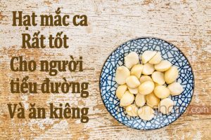 Công dụng của hạt mắc ca